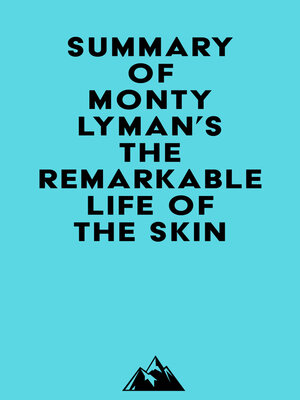 cover image of Summary of Monty Lyman's the Remarkable Life of the Skin